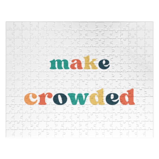 Make Heaven Crowded Jigsaw Puzzles
