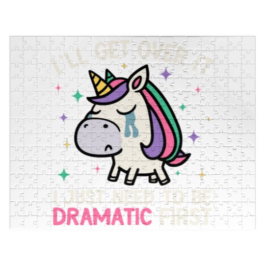 I'll Get Over It Just Need To Be Dramatic Unicorn Jigsaw Puzzles