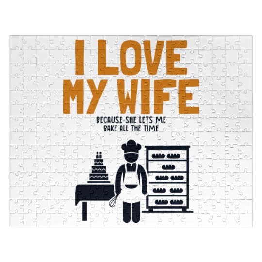 I Love My Wife Baking Pastry Chef Baker Bread Jigsaw Puzzles