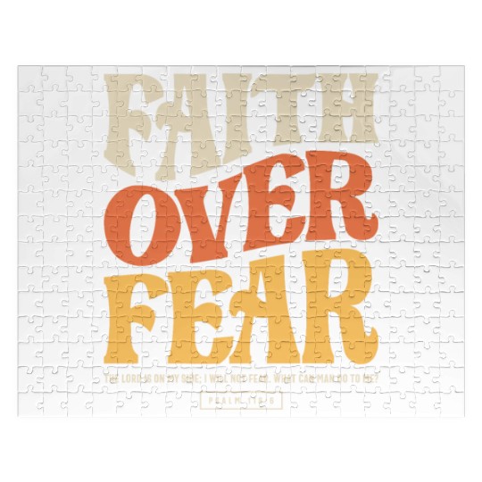 Faith Over Fear - Psalm 118:6 Christian Jigsaw Puzzles