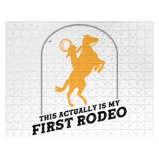 This Actually Is My First Rodeo - Cowboy Western Jigsaw Puzzles