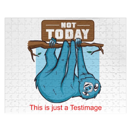 Sloth - Not Today Jigsaw Puzzles