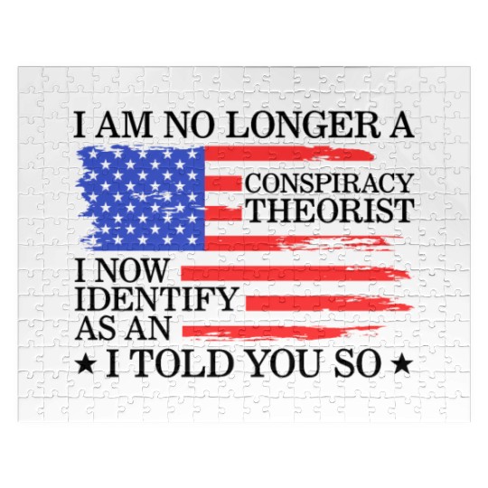 Retired Conspiracy Theory Jigsaw Puzzles, I Am No Longer A
