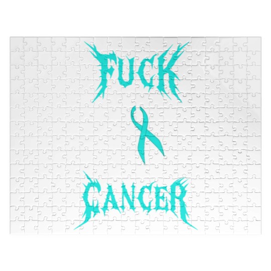 Fuck Cancer Warrior Teal Ribbon Ovarian Cancer Jigsaw Puzzles