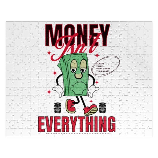 Value People Most- Money Isn't Everything Jigsaw Puzzles