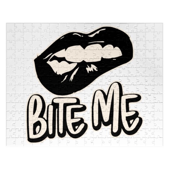 Bite Me ©WhiteTigerLLC.Com LIKE US ON FACEBOOK Jigsaw Puzzles