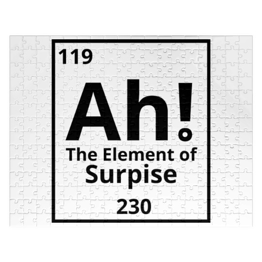 ah the element of surprise Jigsaw Puzzles