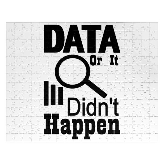 Data or it didn t happen Jigsaw Puzzles