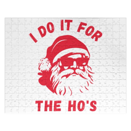 I do it for the Ho's - Funny Christmas Xmas Design Jigsaw Puzzles