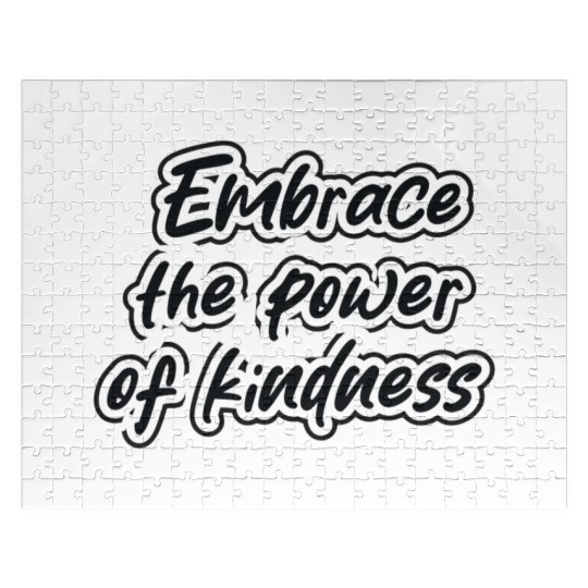 embrace the power of kindness Jigsaw Puzzles