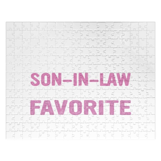 I MIGHT NOT SAY IT OUT LOUD BUT MY SON IN LAW IS Jigsaw Puzzles