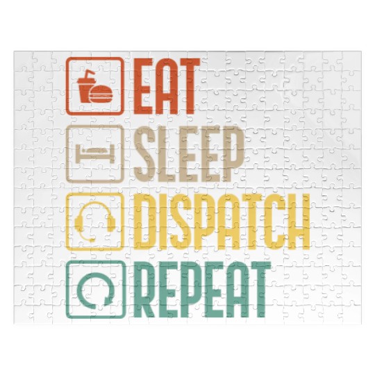 Eat Sleep Dispatch Repeat Funny Dispatcher gift Jigsaw Puzzles