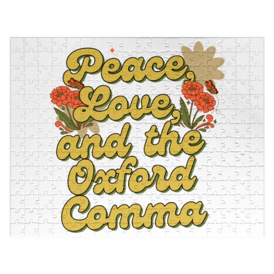 Funny Oxford Comma Peace Love and the Oxford Comma Jigsaw Puzzles