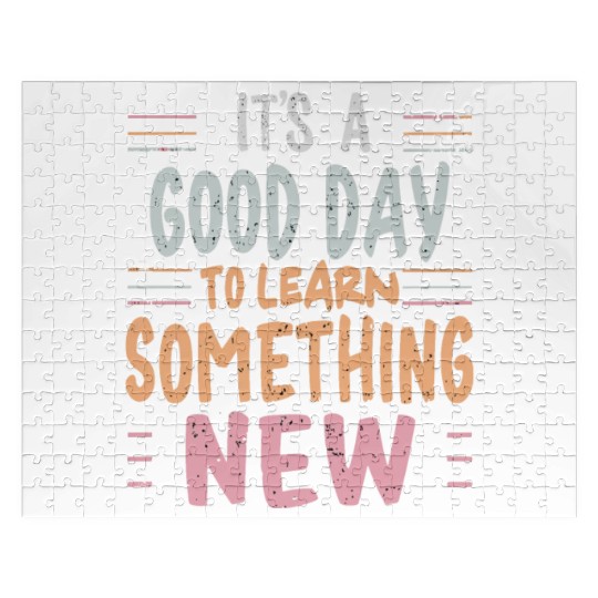 Learning It's a Good Day to Learn Something New Jigsaw Puzzles