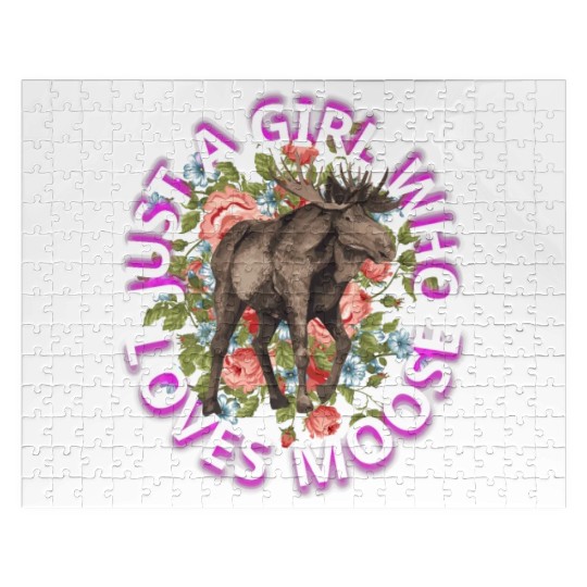 just a girl who loves moose Jigsaw Puzzles