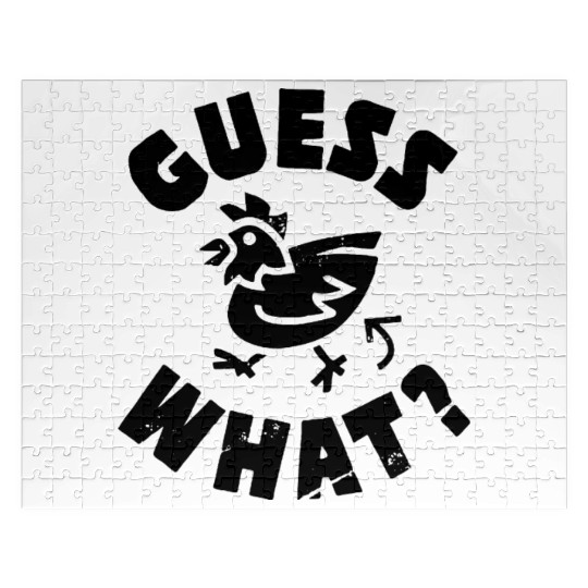 Guess What Chicken Butt Jigsaw Puzzles