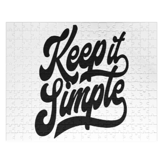 Keep it Simple. Jigsaw Puzzles