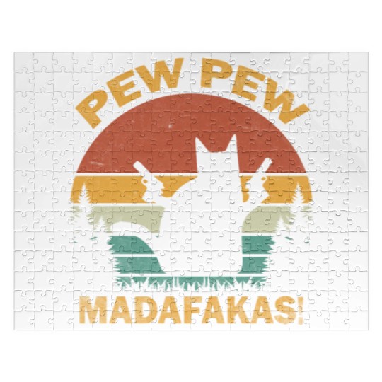Funny | Hilarious Gift Idea | Pew Pew Madafakas Jigsaw Puzzles