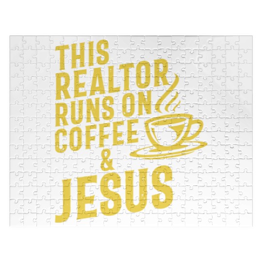 This Realtor Runs On Coffee Jesus Real Estate Jigsaw Puzzles