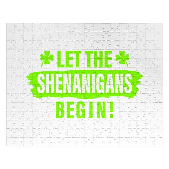 Let The Shenanigans Begin St Patricks Day Lucky Sh Jigsaw Puzzles