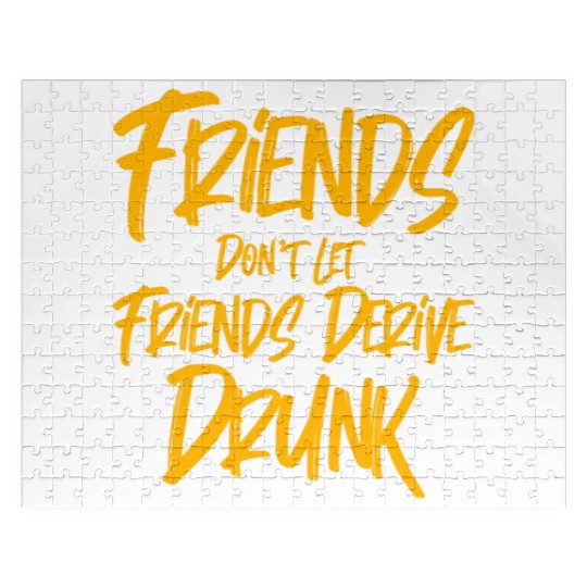 Friends Don't Let Friends Derive Drunk 3 Jigsaw Puzzles