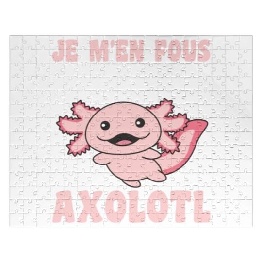 Je M'en Fous Je Suis Un Axolotl - Sweet Axolotl Jigsaw Puzzles