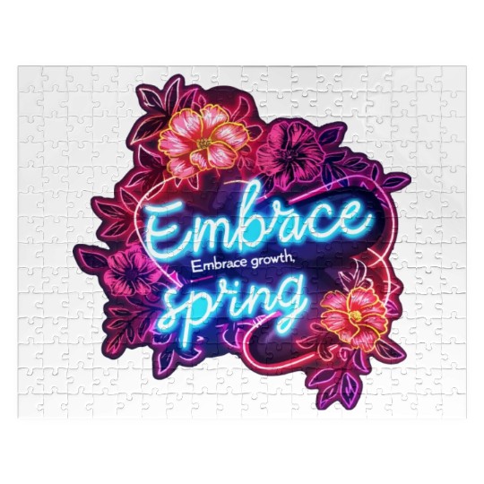 Embrace growth, embrace spring Jigsaw Puzzles