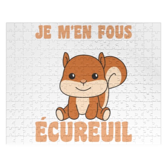 Je M'en Fous Je Suis Un Ecureuil - Squirrel Jigsaw Puzzles