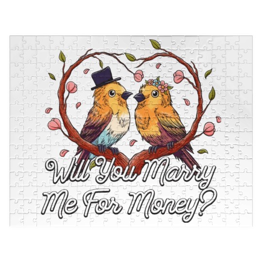 Will You Marry Me For Money Wedding Sarcastic Jigsaw Puzzles
