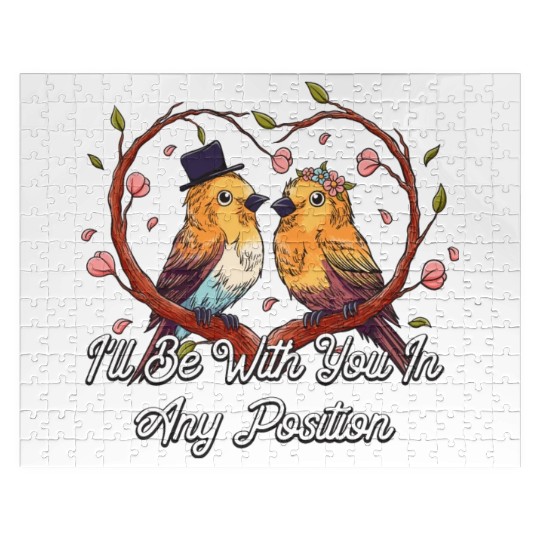Ill Be With You In Any Position Wedding Honeymoon Jigsaw Puzzles