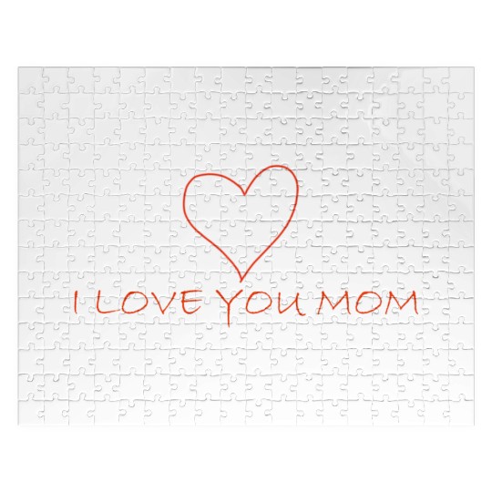 I LOVE YOU MOM Jigsaw Puzzles