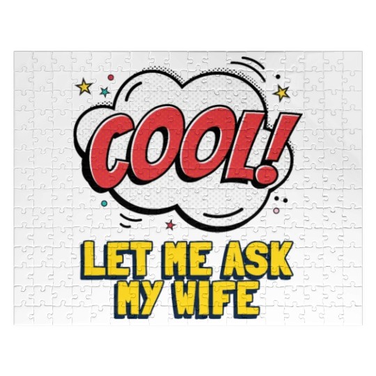 Let Me Ask My Wife Jigsaw Puzzles