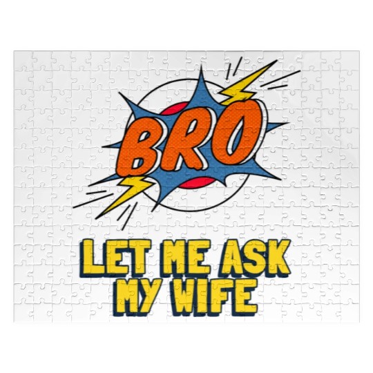 Let Me Ask My Wife Jigsaw Puzzles