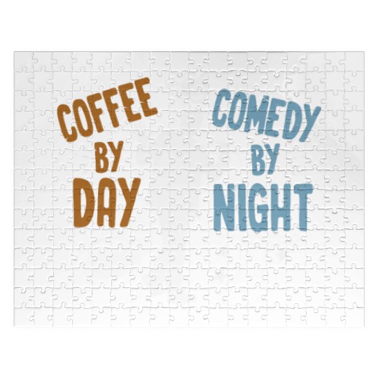 Coffee By Day Comedy By Night Comedian Jigsaw Puzzles