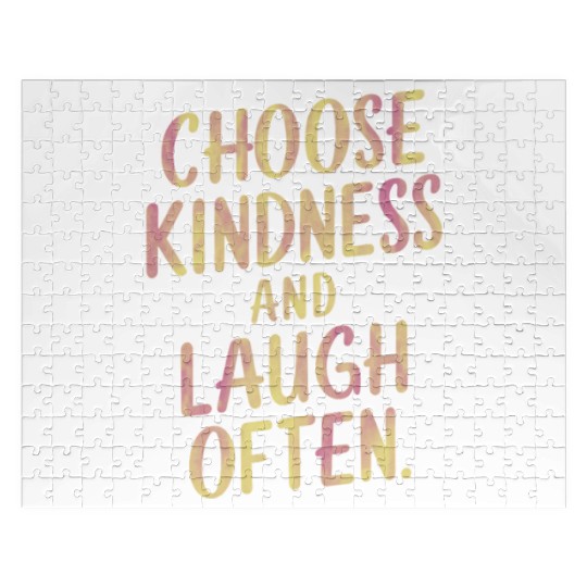 Choose Kindness And Laugh Often Motivation Jigsaw Puzzles
