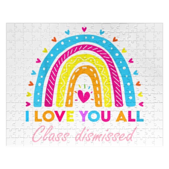 I Love You all Class Dismissed Jigsaw Puzzles