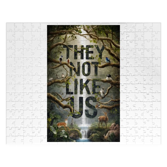 They not like us Jigsaw Puzzles