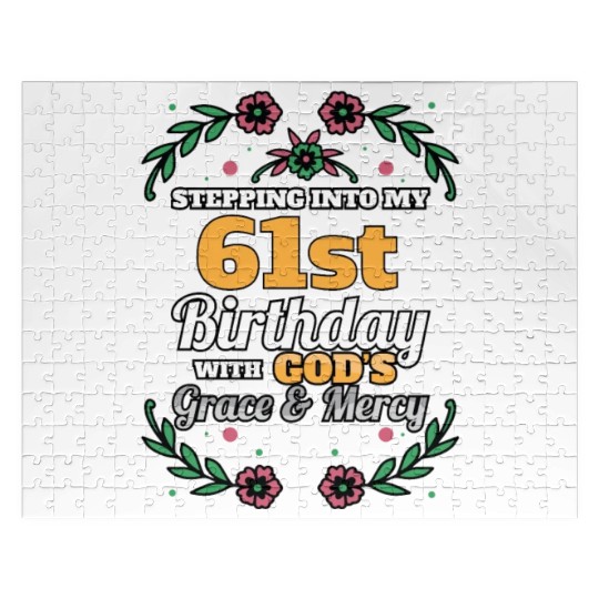 Stepping into my 61st Birthday Religious Bday Jigsaw Puzzles