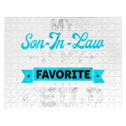 My Son in Law is my Favorite child Jigsaw Puzzles