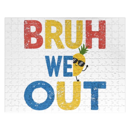 Bruh We Out Teachers Congratulations Jigsaw Puzzles