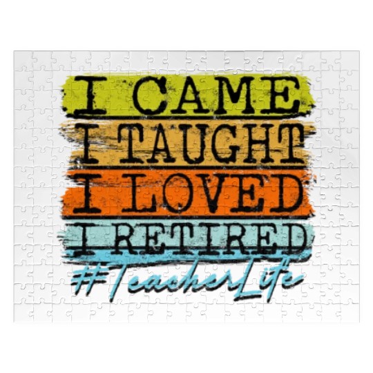 I Retired Teacher Life - Retirement Jigsaw Puzzles