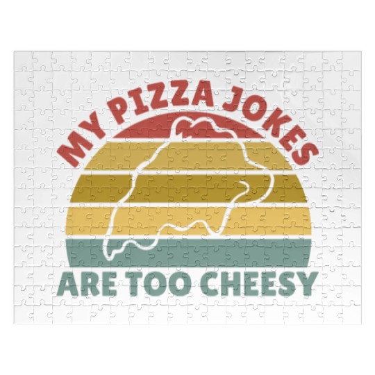 My Pizza Jokes Are Too Cheesy Father's Day Gift Jigsaw Puzzles