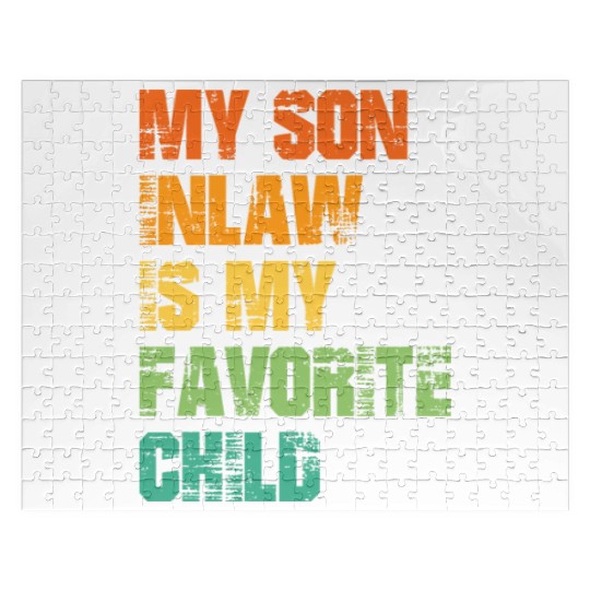 My Son In Law Is My Favorite Child Jigsaw Puzzles