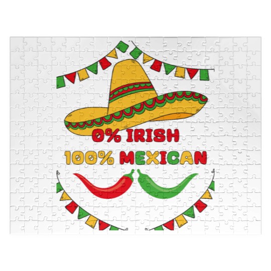 zero percent irish 100 percent mexican Jigsaw Puzzles