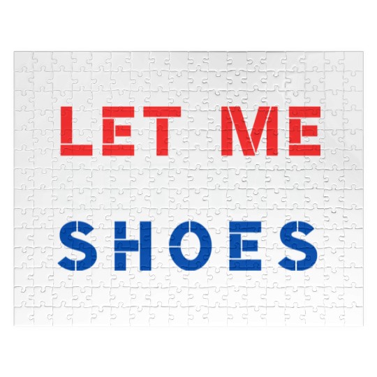 TRUMP: Let Me Get My Shoes Jigsaw Puzzles