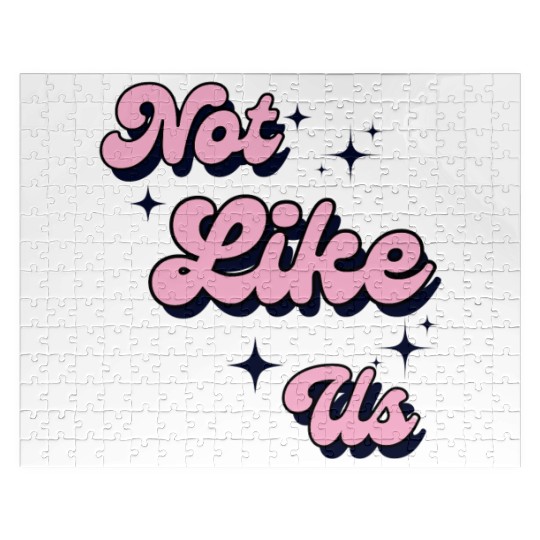 Not Like Us Jigsaw Puzzles