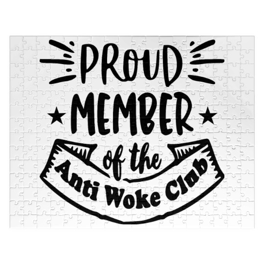 Proud Member Anti Woke Club LIKE US ON FACEBOOK Jigsaw Puzzles