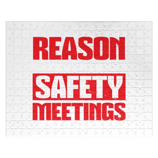 I'm The Reason For Safety Meetings At Work 2 Jigsaw Puzzles