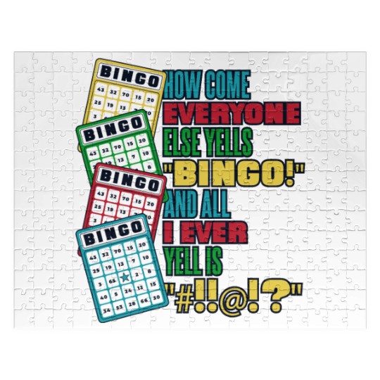 How Come Everyone Else Yells Bingo Daubers Caller Jigsaw Puzzles
