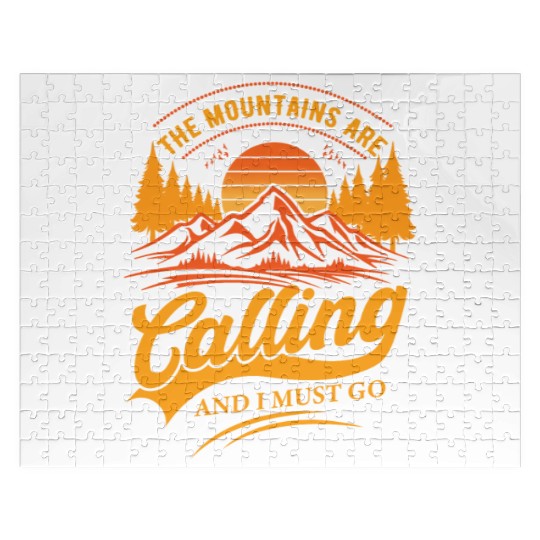 the mountains are calling and i must go Jigsaw Puzzles